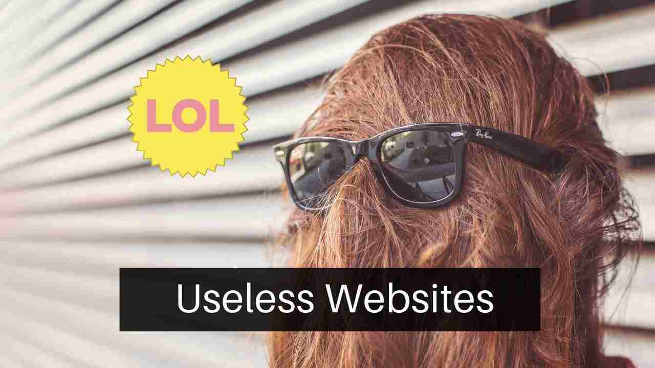 Useless websites