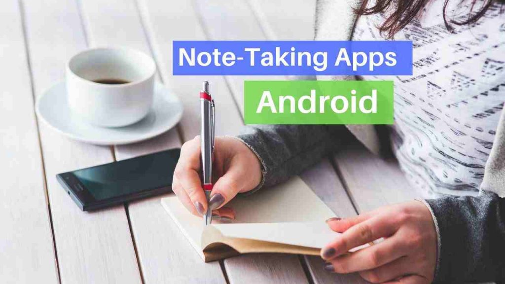 Note-taking apps for Android