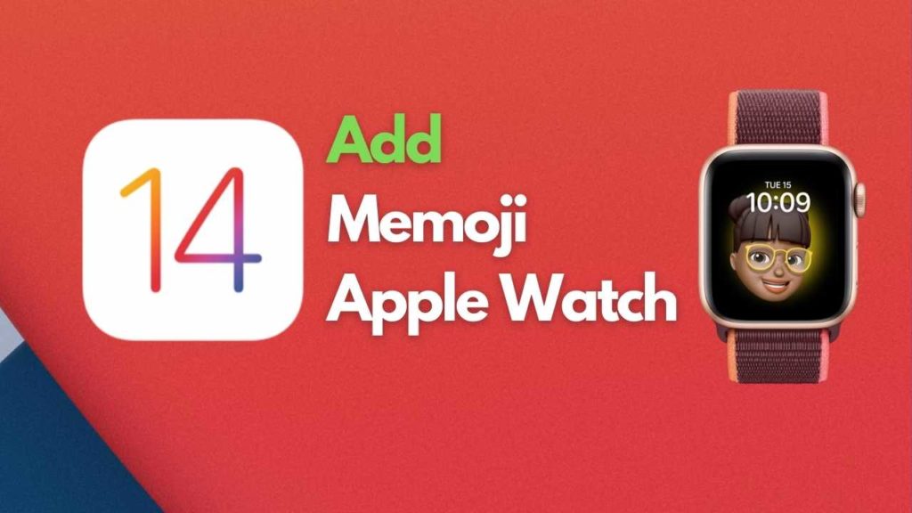 Add memoji on Apple Watch